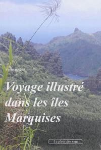 Voyage illustré dans les îles Marquises