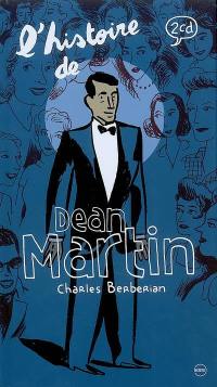 L'histoire de Dean Martin