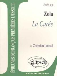 Etude sur Zola, La curée : épreuves de français premières L, ES, S, STT
