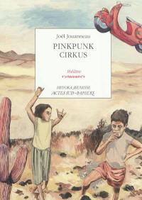PinkPunk cirkus : théâtre