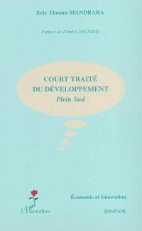 Court traité du développement : plein sud