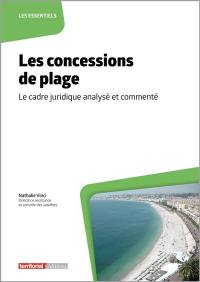 Les concessions de plage : le cadre juridique analysé et commenté