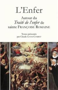 L'enfer : autour du Traité de l'enfer de sainte Françoise Romaine, 1414