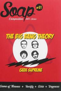 Soap : composition 100% séries, n° 1. The big bang theory