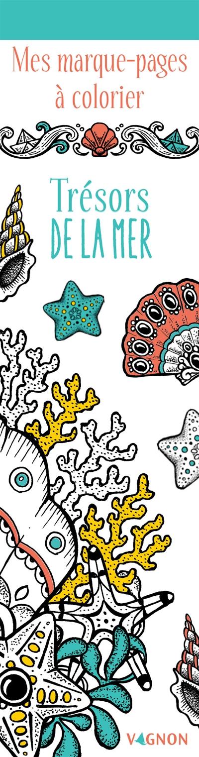 Mes marque-pages à colorier : trésors de la mer