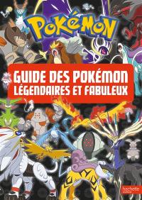 Guide des Pokémon légendaires et fabuleux