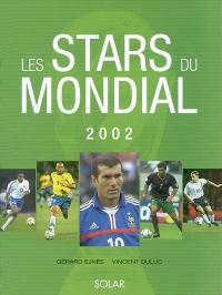Les stars du Mondial 2002