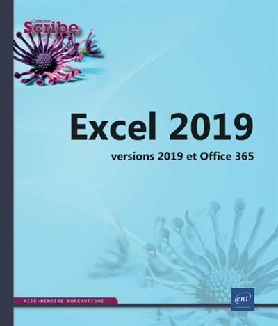 Excel 2019 : versions 2019 et Office 365