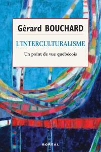 L'interculturalisme : point de vue québécois