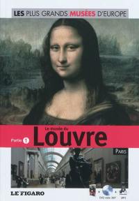 Musée du Louvre : Paris. Vol. 1