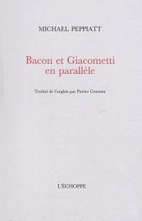 Bacon et Giacometti en parallèle