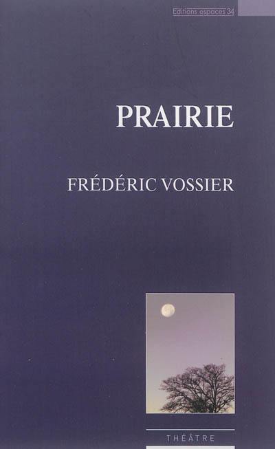 Prairie : théâtre