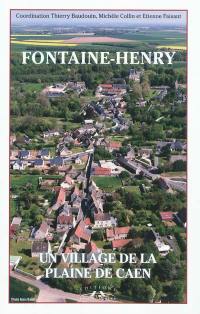 Fontaine-Henry : un village de la plaine de Caen