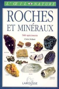 Roches et minéraux : 500 spécimens