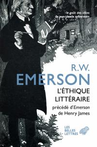 L'éthique littéraire. Emerson