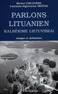 Parlons lituanien : une langue balte