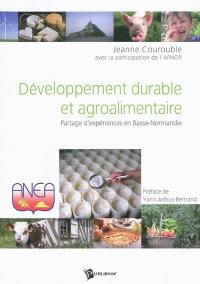 Développement durable et agroalimentaire : partage d'expériences en Basse-Normandie