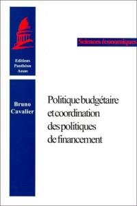 Politique budgétaire et coordination des politiques de financement