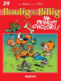 Boulig & Billig. Vol. 29. Na pebezh cholori !