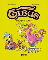 Les folles aventures de Gibus. Vol. 1. Mouton et dragon