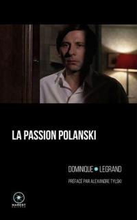 La passion Polanski