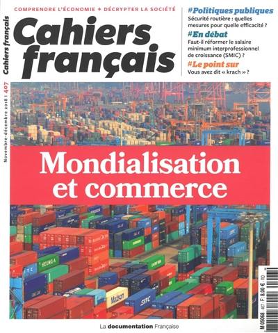 Cahiers français, n° 407. Mondialisation et commerce