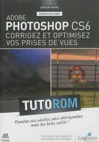 Tutorom Adobe Photoshop CS6 : corrigez et optimisez vos prises de vue