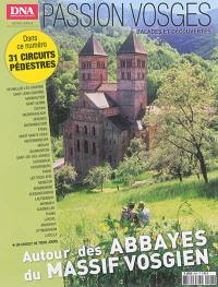 Passion Vosges, n° 7. Autour des abbayes du massif vosgien