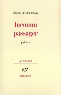 Inconnu passager. Antonio Brocardo à Giorgione : poèmes, 1965-1977