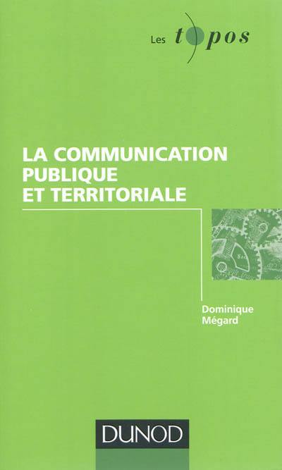 La communication publique et territoriale