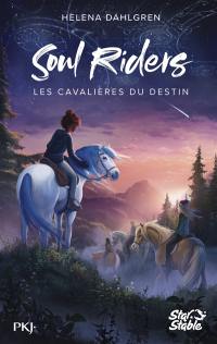 Soul riders. Vol. 1. Les cavalières du destin