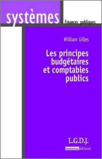 Les principes budgétaires et comptables publics