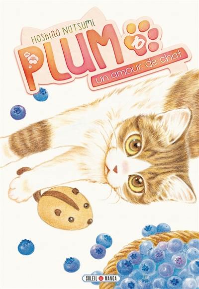 Plum, un amour de chat. Vol. 10