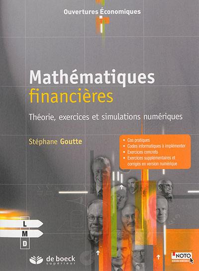 Mathématiques financières : théorie, exercices et simulations numériques