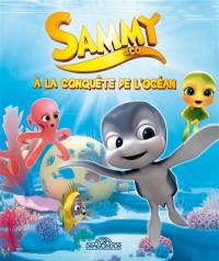 Sammy & Co : à la conquête de l'océan