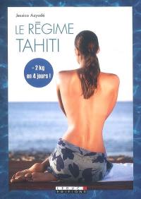 Le régime Tahiti