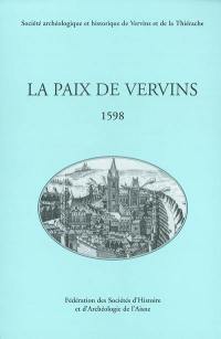La paix de Vervins, 1598
