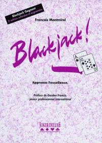 Black jack ! : apprenez l'excellence