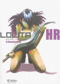 Lolita HR. Vol. 4. Renaissance