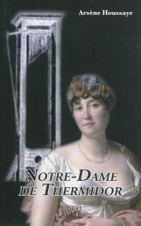 Notre-Dame de Thermidor : histoire de madame Tallien
