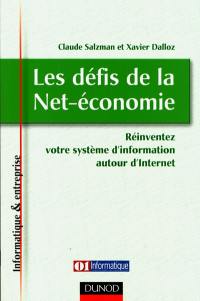 Les défis de la Net-économie : réinventez votre système d'information autour d'Internet