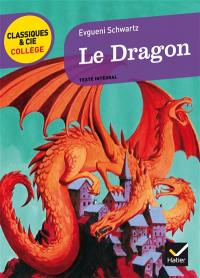 Le dragon : texte intégral