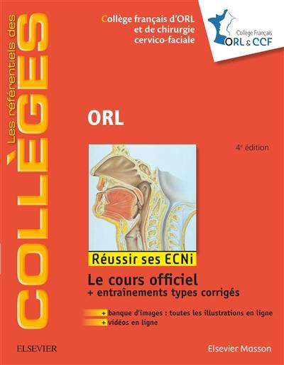ORL : réussir ses ECNi : le cours officiel + entraînements types corrigés