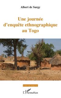 Une journée d'enquête ethnographique au Togo
