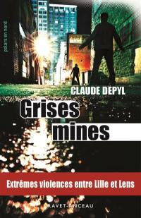 Grises mines