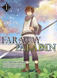 Far away paladin. Vol. 1