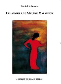 Les amours de Mylène Malaspina