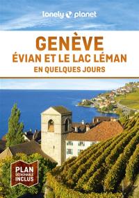 Genève, Evian et le lac Léman en quelques jours