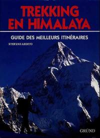 Trekking en Himalaya : guide des meilleurs itinéraires