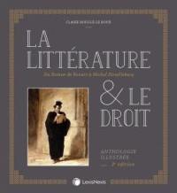 La littérature & le droit : anthologie illustrée : du Roman de Renart à Michel Houellebecq